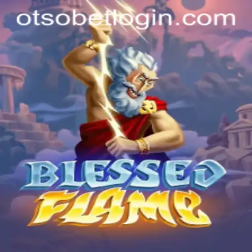 BlessedFlame: A Deep Dive into the Thrilling Gameplay and Exciting Features