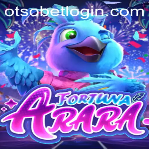 Exploring the Mystique of FortunaArara: A Comprehensive Guide to Gameplay and Otsobet Login