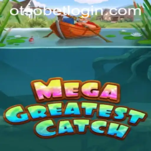 MegaGreatestCatch and Otsobet Login: Dive into the Ultimate Fishing Game Adventure