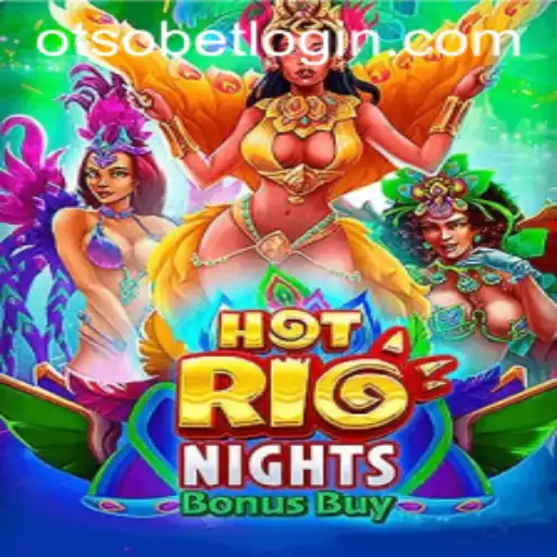 HotRioNightsBonusBuy: A Comprehensive Guide to the Latest Gaming Sensation