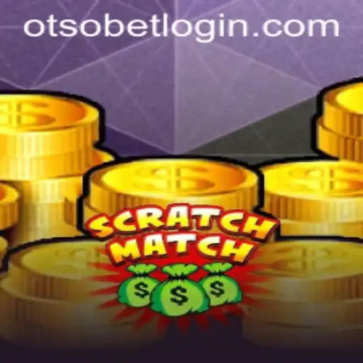 Explore the Excitement of ScratchMatch: Your Guide to the Game and Otsobet Login