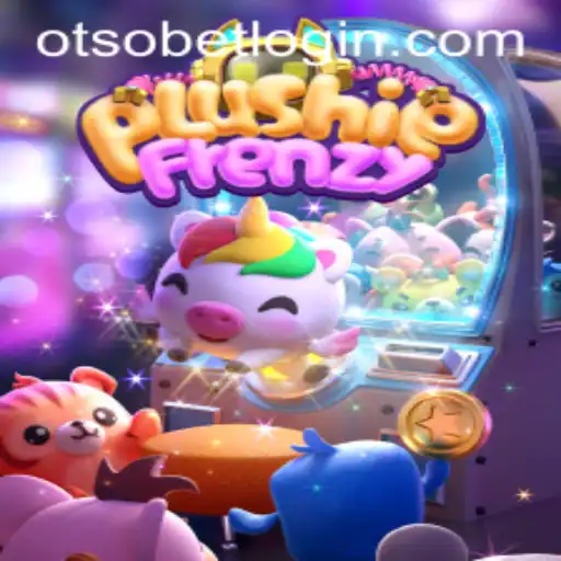 Explore the World of PlushieFrenzy and Otsobet Login