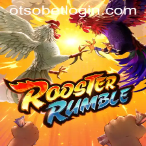 Discovering RoosterRumble: A Unique Gaming Experience with Otsobet Login