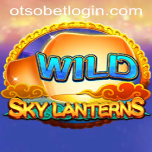 Unveiling SkyLanterns: A Magical Gaming Experience and Introduction to Otsobet Login